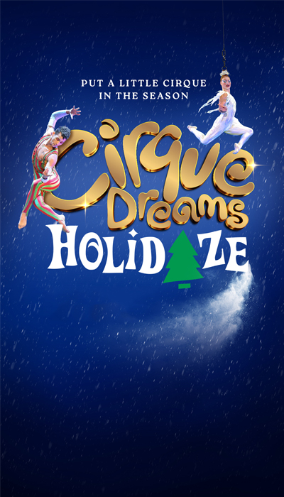 CIRQUE DREAMS HOLIDAZE