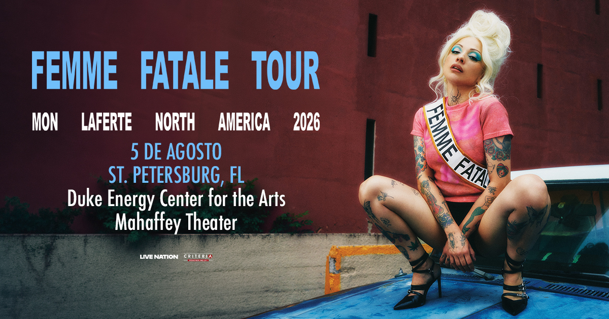 Static_Social-FacebookPR_1200x630_MonLaferte_2026_Regional_DukeEnergyCenterfortheArts-MahaffeyTheater_0805